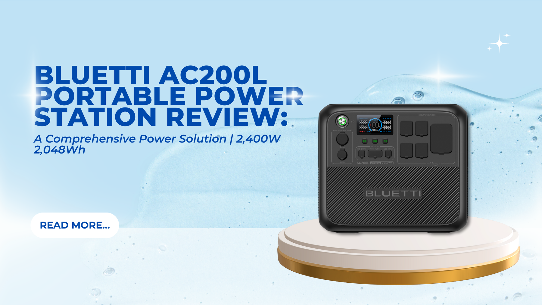 BLUETTI AC200L Portable Power Station Review: A Comprehensive Power Solution | 2,400W 2,048Wh