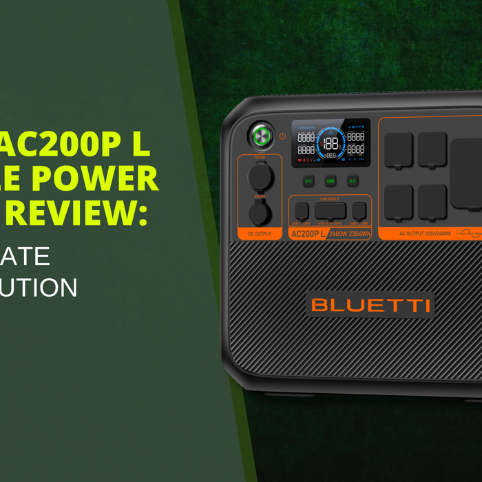 BLUETTI AC200P L Portable Power Station Review: Your Ultimate Power Solution