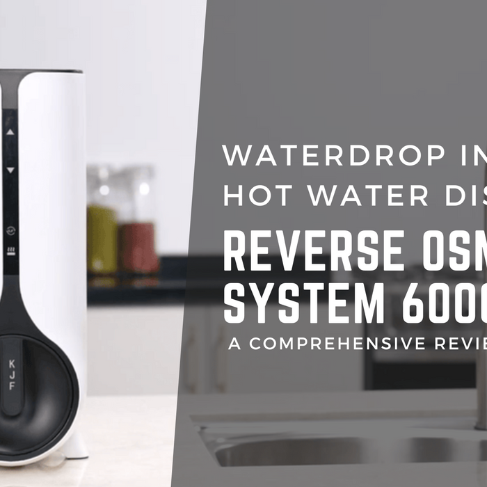 Waterdrop Instant Hot Water Dispenser Reverse Osmosis System 600GPD: A Comprehensive Review