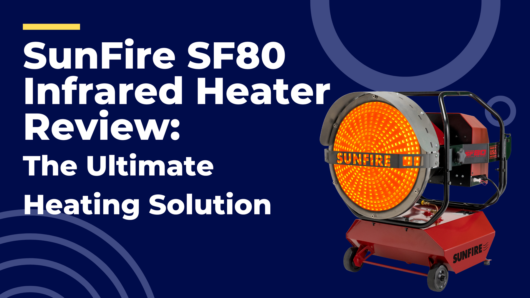 SunFire SF80 Infrared Heater Review: The Ultimate Heating Solution