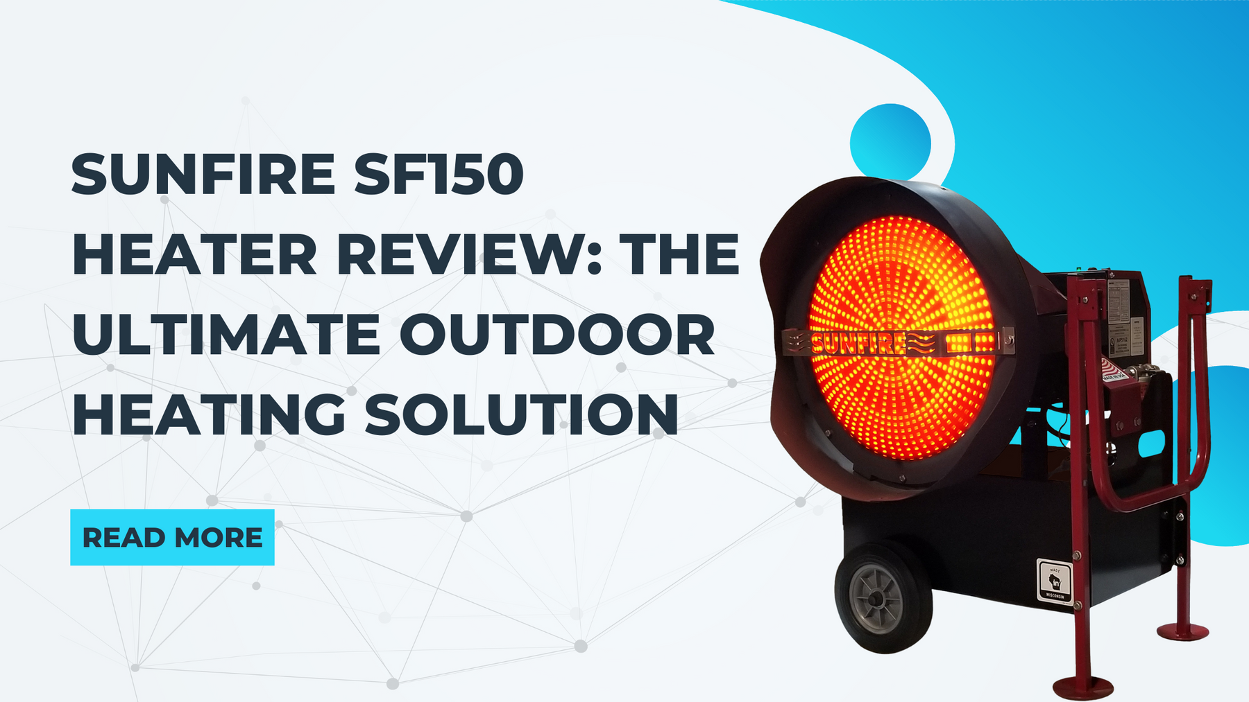 SunFire SF150 Heater Review: The Ultimate Outdoor Heating Solution