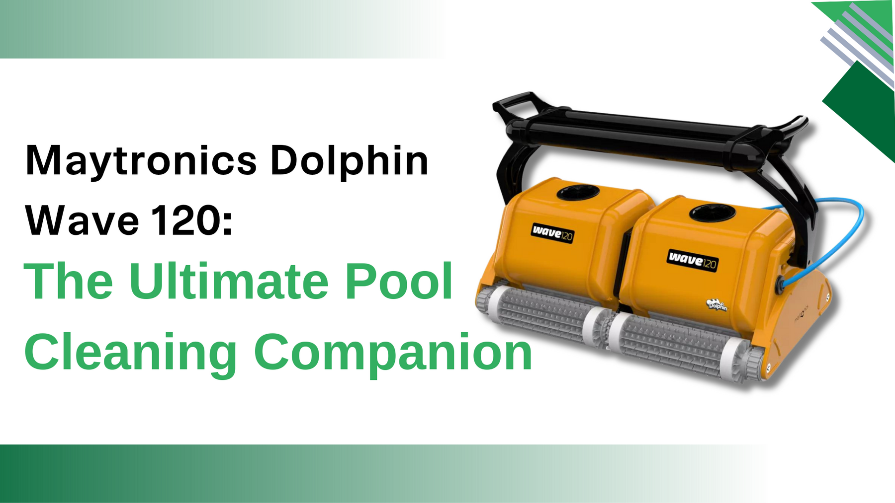 Maytronics Dolphin Wave 120: The Ultimate Pool Cleaning Companion