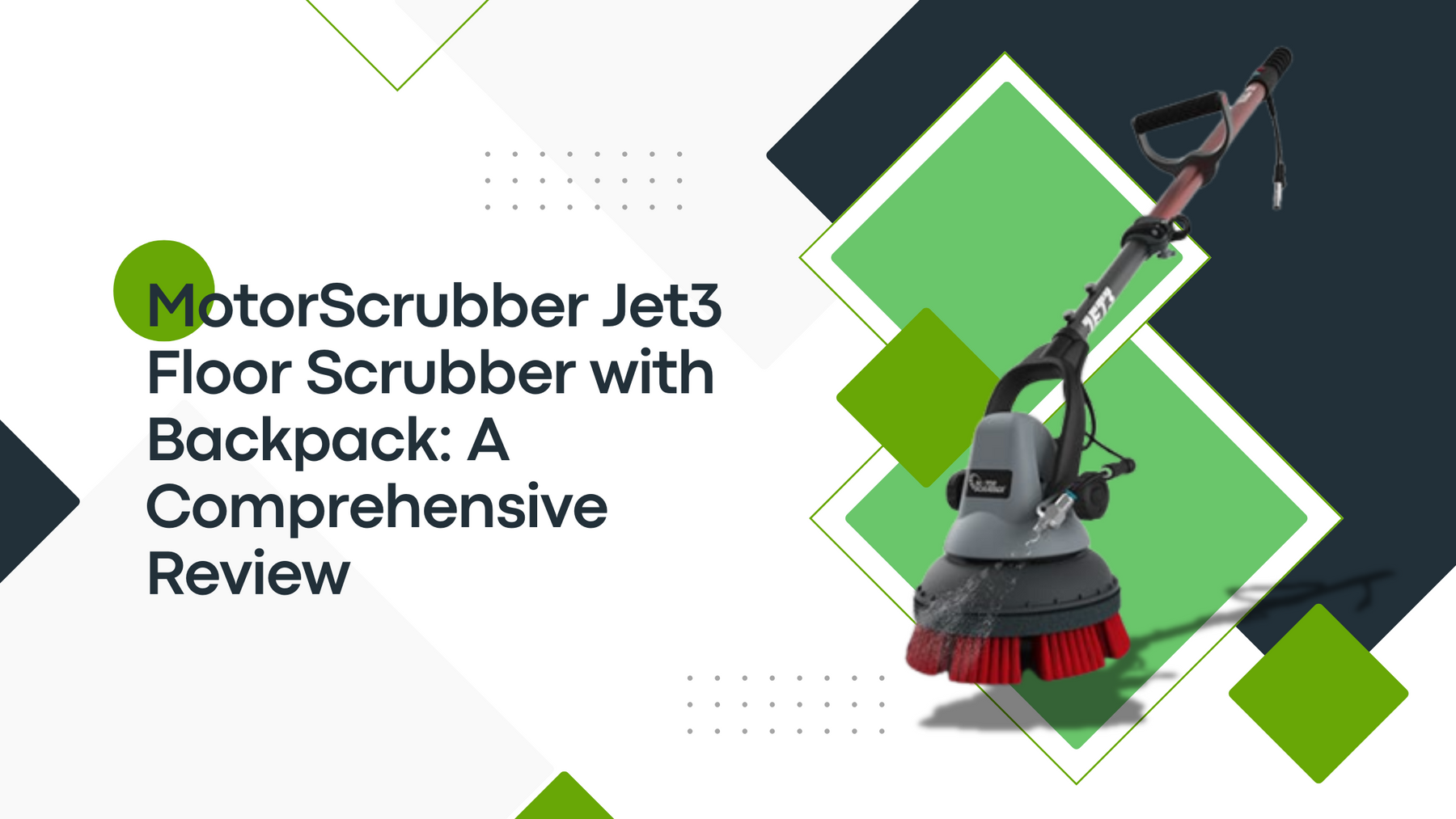 MotorScrubber Jet3 Floor Scrubber with Backpack: A Comprehensive Review