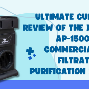 Ultimate Guide and Review of the XPOWER AP-1500D MEGA Commercial HEPA Filtration Air Purification System