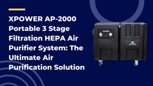 XPOWER AP-2000 Portable 3 Stage Filtration HEPA Air Purifier System: The Ultimate Air Purification Solution