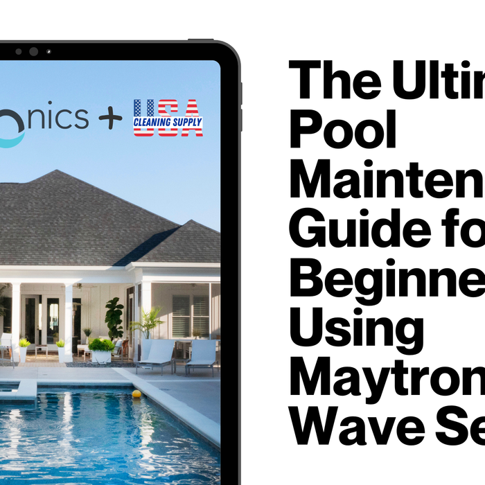 The Ultimate Pool Maintenance Guide for Beginners Using Maytronics Wave Series