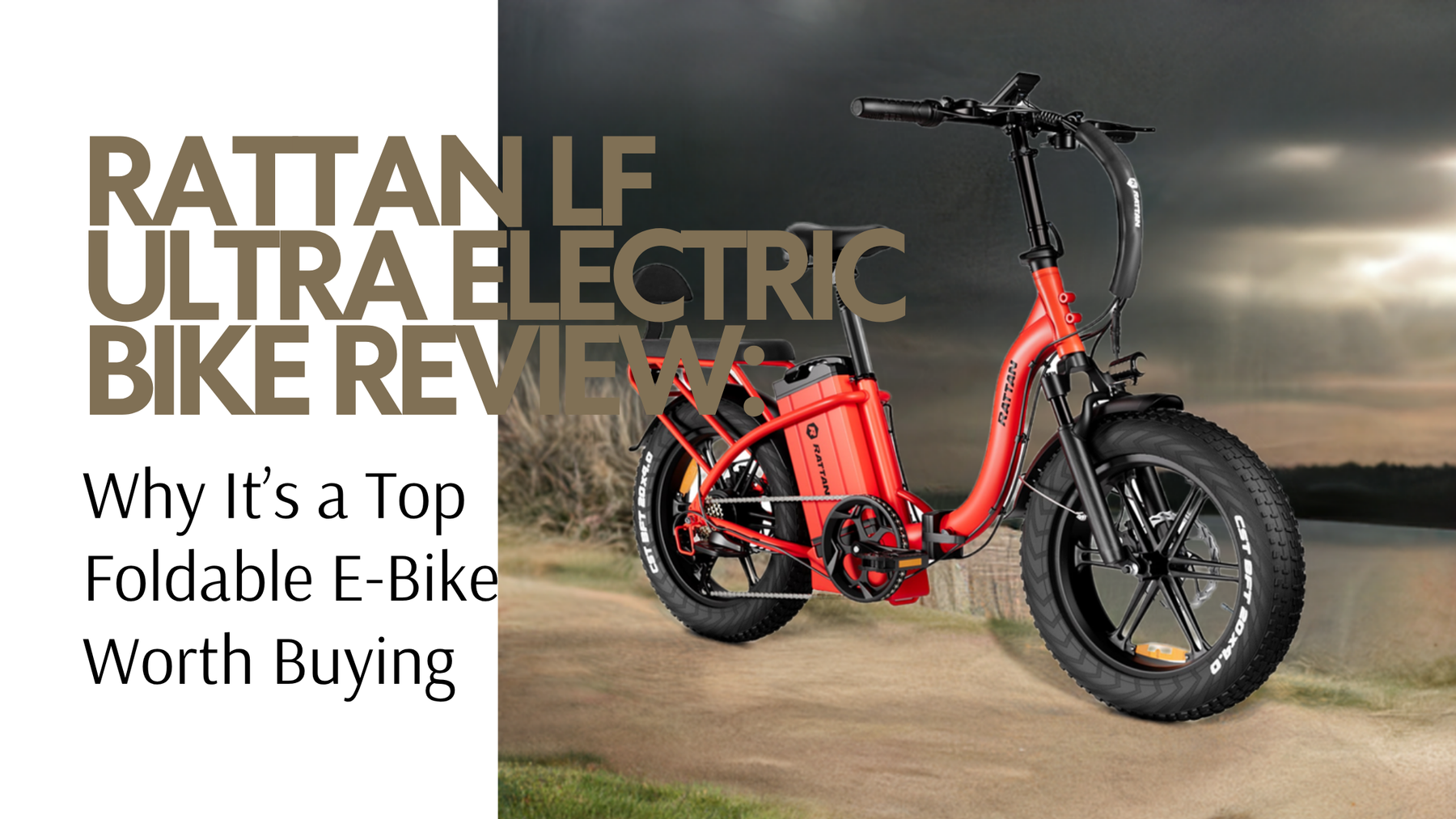 RATTAN LF Ultra Electric Bike Review: Why It’s a Top Foldable E-Bike Worth Buying