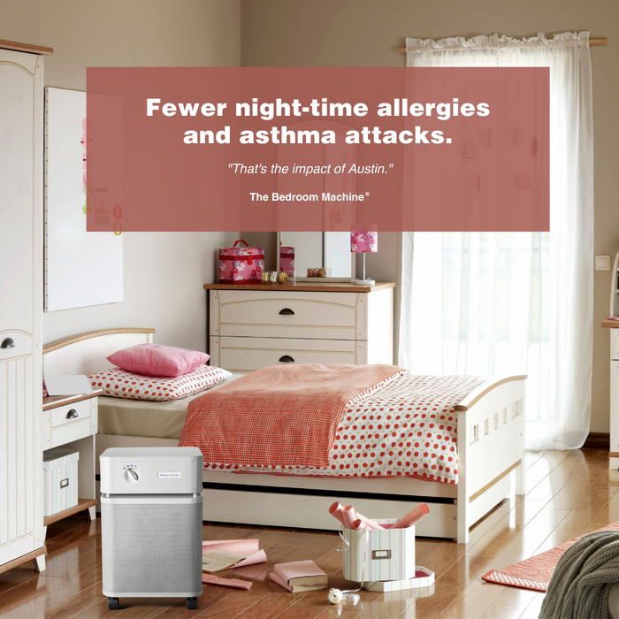 Austin Air “The Bedroom Machine” Air Purifier - fewer night-time allergies and asthma attacks
